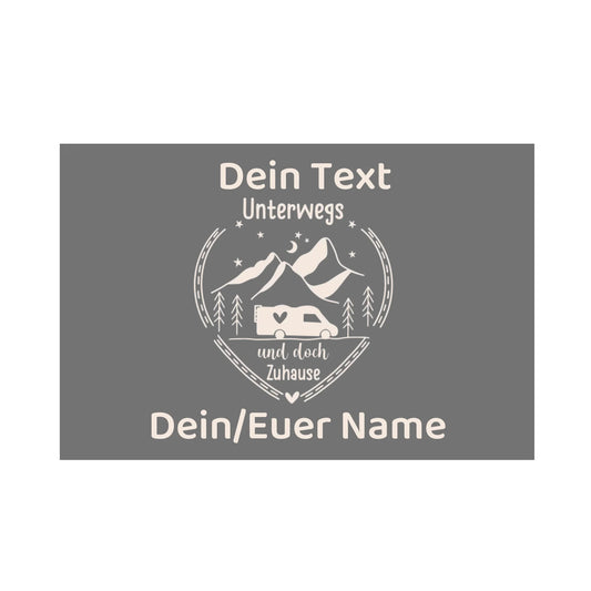 personalisierte Fußmatte, mit deinem Namen und deinem Text, Unterwegs und doch zuhause, Unterwegs mit Herz